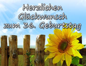 36. Geburtstag Glckwnsche