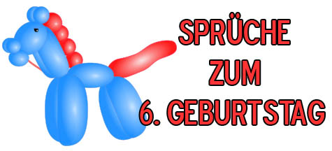 6. Geburtstag Sprche