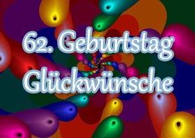 Glckwnsche zum 62. Geburtstag